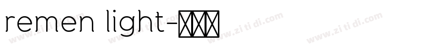 remen light字体转换